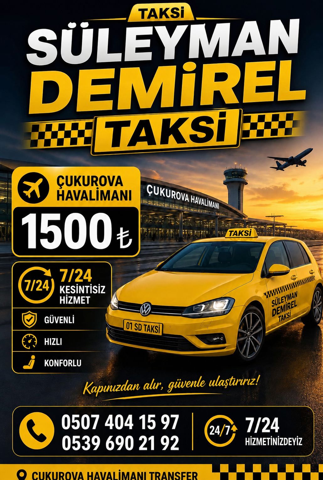 Süleyman Demirel Taksi - Çukurova Havalimanı Transfer